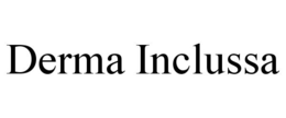 DERMA INCLUSSA trademark