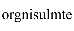 ORGNISULMTE trademark