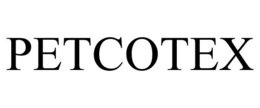 PETCOTEX trademark