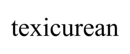 TEXICUREAN trademark