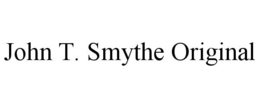 JOHN T. SMYTHE ORIGINAL trademark