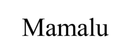 MAMALU trademark