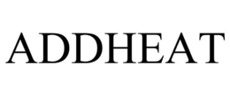 ADDHEAT trademark