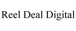 REEL DEAL DIGITAL trademark