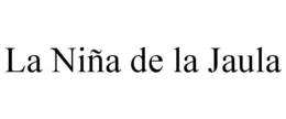 LA NIÑA DE LA JAULA trademark