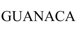 GUANACA trademark