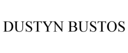 DUSTYN BUSTOS trademark