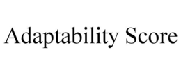 ADAPTABILITY SCORE trademark