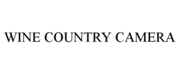 WINE COUNTRY CAMERA trademark
