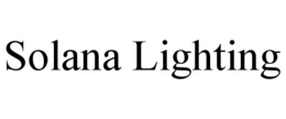 SOLANA LIGHTING trademark