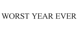WORST YEAR EVER trademark