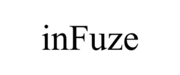 INFUZE trademark