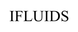 IFLUIDS trademark