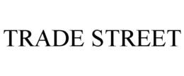 TRADE STREET trademark