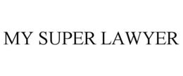 MY SUPER LAWYER trademark