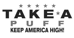 TAKE A PUFF KEEP AMERICA HIGH! trademark