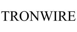 TRONWIRE trademark