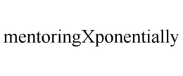 MENTORINGXPONENTIALLY trademark