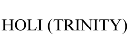 HOLI (TRINITY) trademark