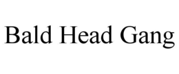 BALD HEAD GANG trademark