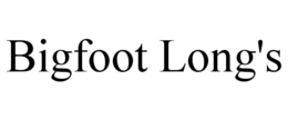 BIGFOOT LONG'S trademark