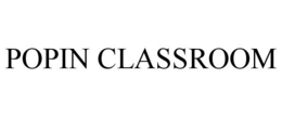 POPIN CLASSROOM trademark