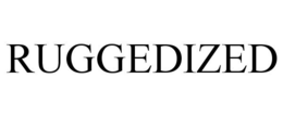 RUGGEDIZED trademark