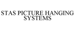 STAS PICTURE HANGING SYSTEMS trademark