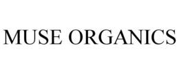 MUSE ORGANICS trademark