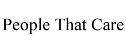 PEOPLE THAT CARE trademark