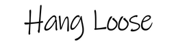 HANG LOOSE trademark