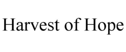 HARVEST OF HOPE trademark