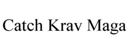 CATCH KRAV MAGA trademark