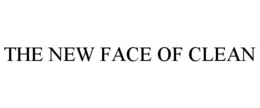 THE NEW FACE OF CLEAN trademark