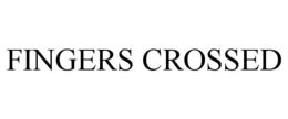 FINGERS CROSSED trademark