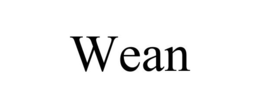 WEAN trademark