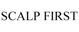SCALP FIRST trademark