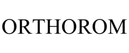 ORTHOROM trademark