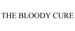 THE BLOODY CURE trademark