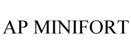 AP MINIFORT trademark