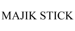 MAJIK STICK trademark