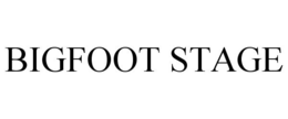 BIGFOOT STAGE trademark