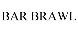 BAR BRAWL trademark