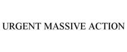 URGENT MASSIVE ACTION trademark