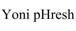 YONI PHRESH trademark