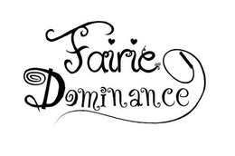 FAIRIE DOMINANCE trademark