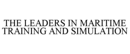 THE LEADERS IN MARITIME TRAINING AND SIMULATION trademark
