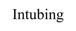 INTUBING trademark