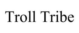 TROLL TRIBE trademark