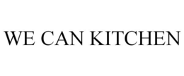 WE CAN KITCHEN trademark